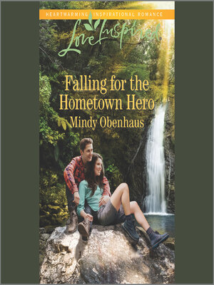 cover image of Falling for the Hometown Hero